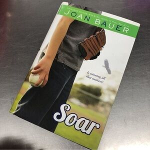 Soar by: Joan Bauer, Hardback book